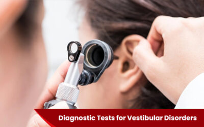 Diagnostic Tests for Vestibular Disorders